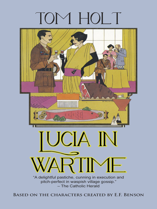 Title details for Lucia in Wartime by Tom Holt - Available